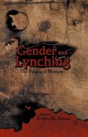 Gender and Lynching : The Politics of Memory