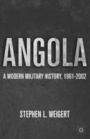 Angola : A Modern Military History, 1961-2002