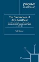 The Foundations of Anti-Apartheid