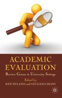 Academic Evaluation : Review Genres in University Settings