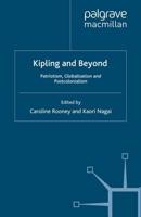 Kipling and Beyond : Patriotism, Globalisation and Postcolonialism