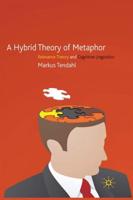 A Hybrid Theory of Metaphor : Relevance Theory and Cognitive Linguistics