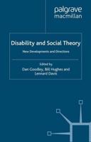 Disability and Social Theory : New Developments and Directions