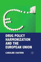 Drug Policy Harmonization and the European Union