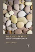 Paedophiles in Society : Reflecting on Sexuality, Abuse and Hope