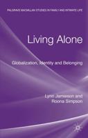 Living Alone : Globalization, Identity and Belonging
