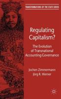 Regulating Capitalism? : The Evolution of Transnational Accounting Governance