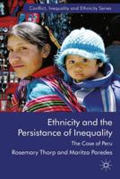 Ethnicity and the Persistence of Inequality : The Case of Peru