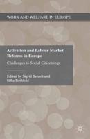 Activation and Labour Market Reforms in Europe : Challenges to Social Citizenship