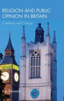 Religion and Public Opinion in Britain : Continuity and Change