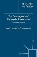 The Convergence of Corporate Governance : Promise and Prospects