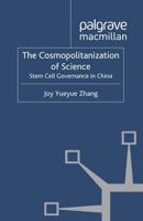 The Cosmopolitanization of Science : Stem Cell Governance in China