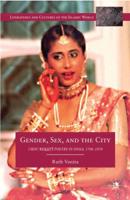 Gender, Sex, and the City : Urdu Rekhti Poetry in India, 1780-1870