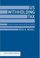 US Withholding Tax : Practical Implications of QI and FATCA