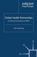 Global Health Partnerships : The Pharmaceutical Industry and BRICA