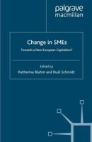 Change in SMEs : Towards a New European Capitalism?