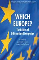 Which Europe? : The Politics of Differentiated Integration