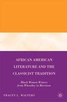 African American Literature and the Classicist Tradition