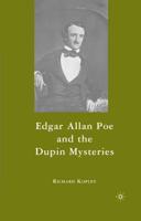 Edgar Allan Poe and the Dupin Mysteries