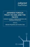 Japanese Foreign Policy in Asia and the Pacific