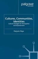 Cultures, Communities, Identities : Cultural Strategies for Participation and Empowerment