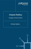 Violent Politics : Strategies of Internal Conflict