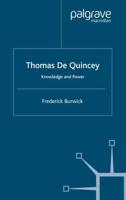 Thomas de Quincey : Knowledge and Power