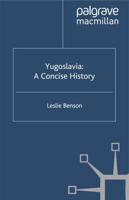Yugoslavia : A Concise History