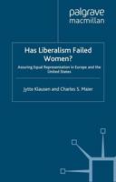 Has Liberalism Failed Women? : Assuring Equal Representation in Europe and the United States