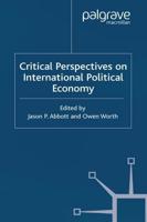 Critical Perspectives on International Political Economy