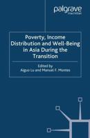 Poverty, Income Distribution and Well-Being in Asia During the Transition