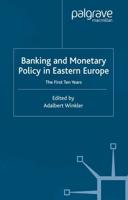 Banking and Monetary Policy in Eastern Europe : The First Ten Years