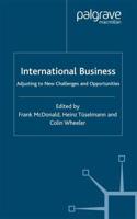 International Business : Adjusting to New Challenges and Opportunities