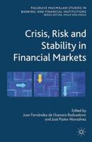 Crisis, Risk and Stability in Financial Markets