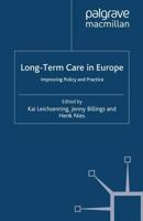Long-Term Care in Europe : Improving Policy and Practice