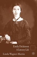 Emily Dickinson : A Literary Life