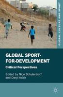 Global Sport-for-Development : Critical Perspectives