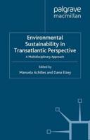 Environmental Sustainability in Transatlantic Perspective : A Multidisciplinary Approach
