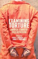 Examining Torture : Empirical Studies of State Repression