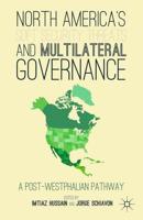 North America's Soft Security Threats and Multilateral Governance : A Post-Westphalian Pathway