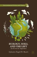 Ecology, Soils, and the Left : An Ecosocial Approach