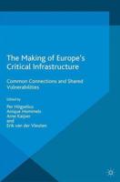 The Making of Europe's Critical Infrastructure