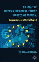 The Impact of European Employment Strategy in Greece and Portugal : Europeanization in a World of Neglect