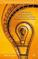 Corporate Humanities in Higher Education : Moving Beyond the Neoliberal Academy