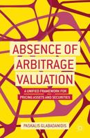 Absence of Arbitrage Valuation : A Unified Framework for Pricing Assets and Securities