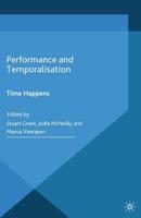 Performance and Temporalisation : Time Happens
