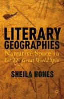 Literary Geographies : Narrative Space in Let The Great World Spin
