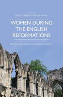 Women during the English Reformations : Renegotiating Gender and Religious Identity