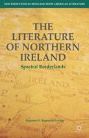 The Literature of Northern Ireland : Spectral Borderlands