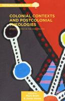 Colonial Contexts and Postcolonial Theologies : Storyweaving in the Asia-Pacific